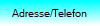 Adresse/Telefon