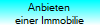 Anbieten
einer Immobilie