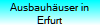 Ausbauh�user in
Erfurt