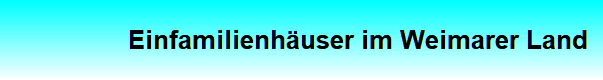 Einfamilienh�user im Weimarer Land