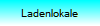 Ladenlokale