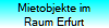 Mietobjekte im
Raum Erfurt