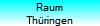 Raum
Th�ringen